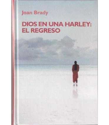 Dios en una Harley: El regreso