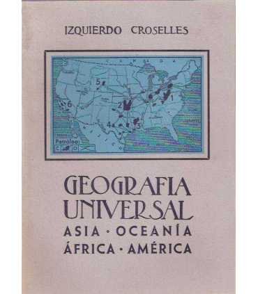Geografía Universal. Asia. Oceanía. África. Améric