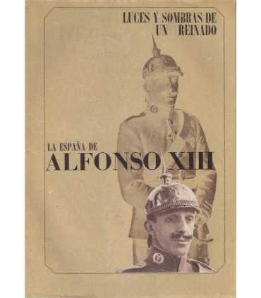 Alfonso XIII, Luces y sombras de un reinado