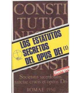 Los estatutos secretos del Opus Dei (I)