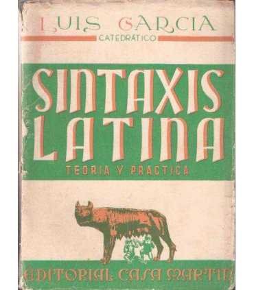 Sintaxis Latina. Teoría y práctica