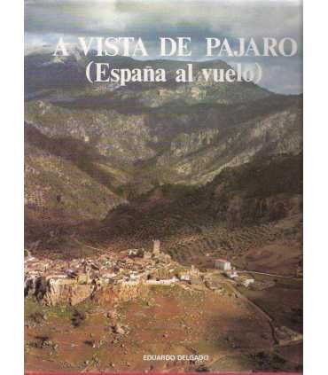 A vista de pájaro (España al vuelo)