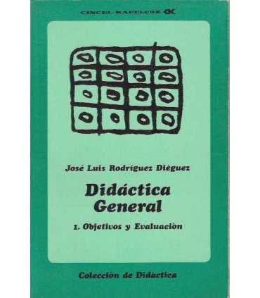 Didáctica General. 1. Objetivos y Evaluación
