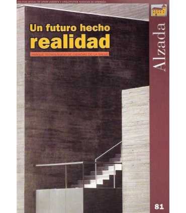 Alzada. Un futuro hecho realidad. Parque tecnológi