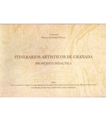 Itinerarios artísticos de Granada. Propuesta didác