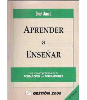 Aprender a enseñar. Una visión práctica de la Form