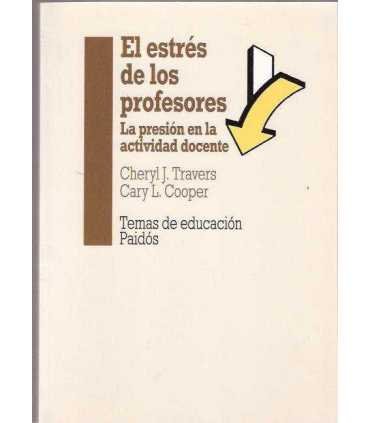 El estrés de los profesores. La presión en la acti