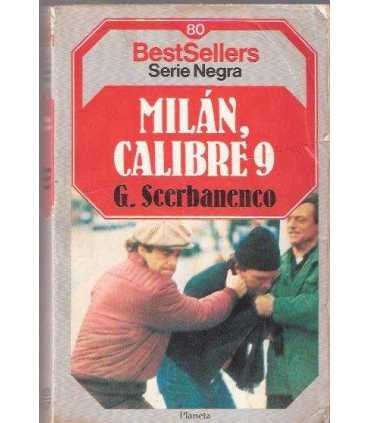 Milan, Calibre 9