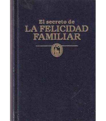 El secreto de la felicidad familiar