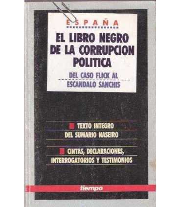 El libro negro de la corrupción política. Del caso
