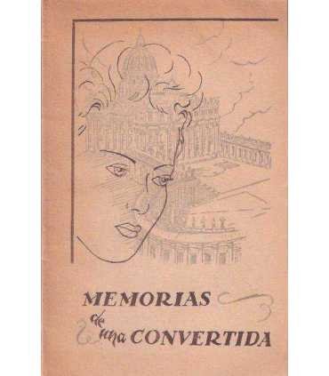 Memorias de una convertida