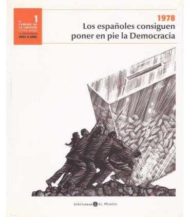 1978 Los españoles consiguen poner en pie la Democ