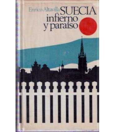 Suecia, infierno y paraiso