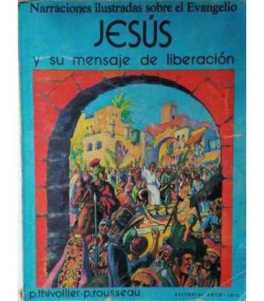 Jesús y su mensaje de liberación