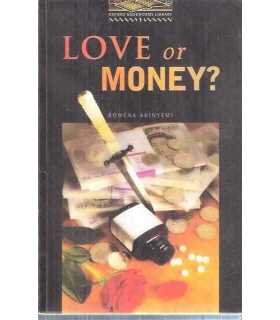 Love or money?