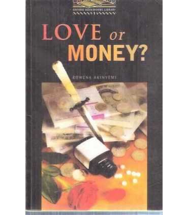 Love or money?