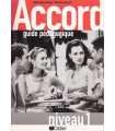 Accord, guide pédagogique. Niveau 1