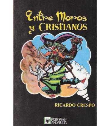 Entre Moros y Cristianos