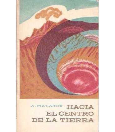 Hacia el centro de la Tierra