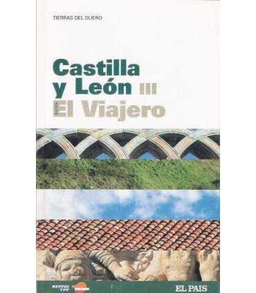 Castilla y León III. El Viajero.Tierras del Duero