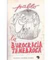 La burocracia tenebrosa