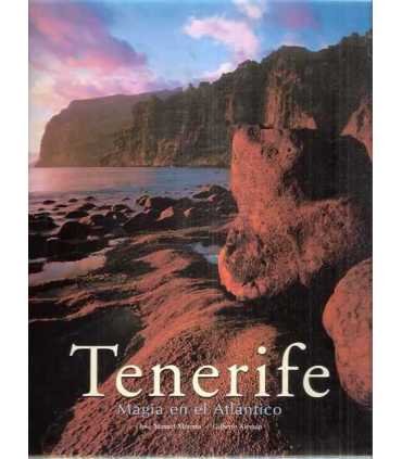 Tenerife, magia en el Atlántico