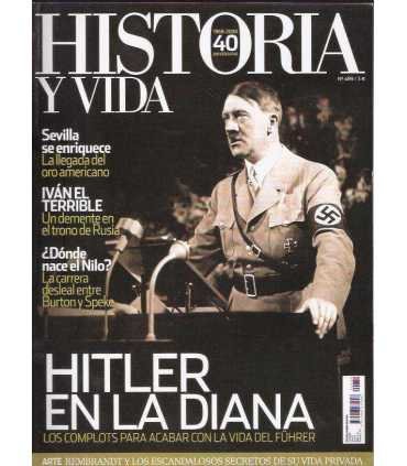 Historia y Vida, 489. Hitler en la diana