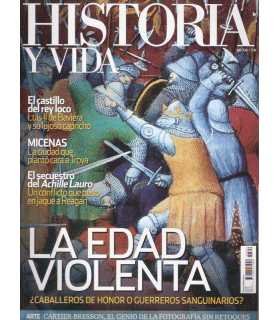 Historia y Vida, 506. La Edad Violenta