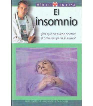 El insomnio ¿Por qué no puedo dormir? ¿Cómo recupe