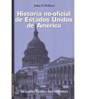 Historia no oficial de Estados Unidos de América