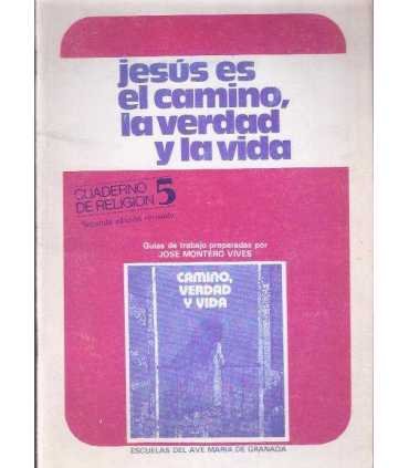 Jesús es el camino, la verdad y la vida