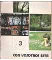 Con vosotros está, 3ª parte