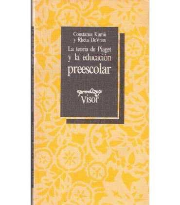 La teoría de Piaget y la educación preescolar