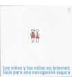 Los niños y las niñas en Internet: Guía para una n