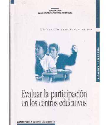 Evaluar la participación en los centros educativos