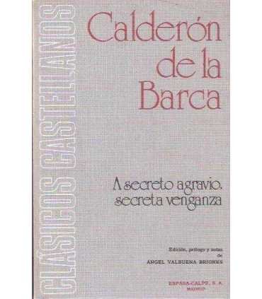 A secreto agravio, secreta venganza. Dramas de Hon