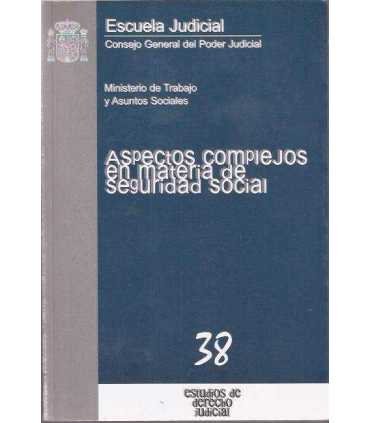 Aspectos complejos en materia de Seguridad Social