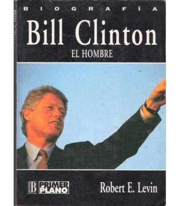 Bill Clinton, el hombre del mañana