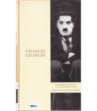 Charles Chaplin, el genio del cine