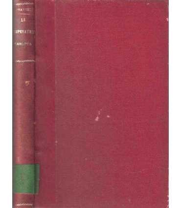 La vida trágica de la Emperatriz Carlota