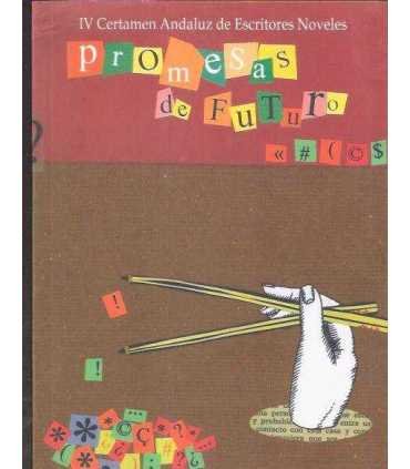 IV Certamen andaluz de escritores noveles. Promesa
