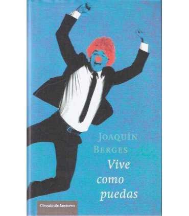 Vive como puedas