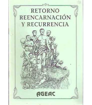 El retorno: reencarnación y recurrencia