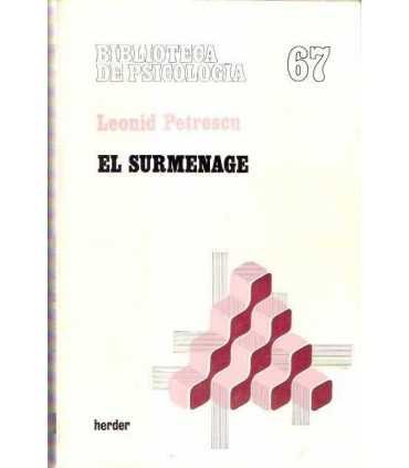 El surmenage. Ensayo sobre la fatiga mental y físi