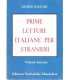 Prime letture italiene per stranieri. Volume secon