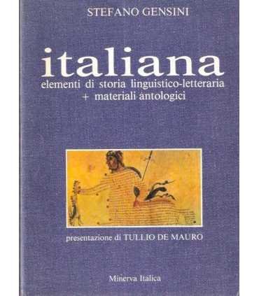 Italiana. Elementi di storia linguistico-letterari