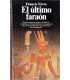 El último faraón