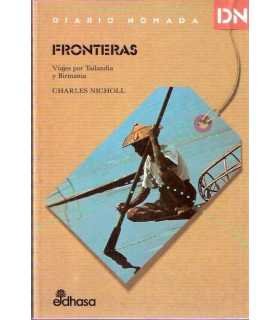 Fronteras. Viajes por Tailandia y Birmania