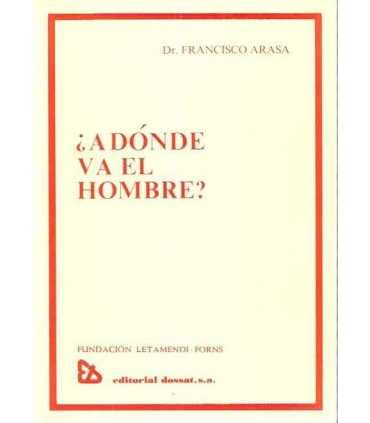 ¿A dónde va el hombre?