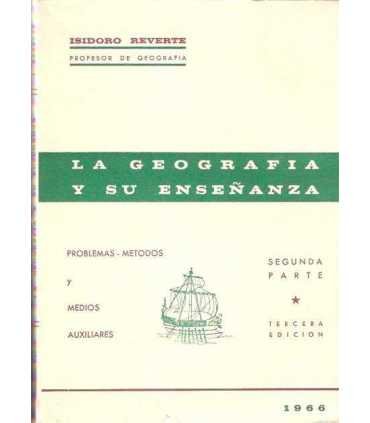 La geografía y su enseñanza. Segunda parte